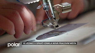 V opavské věznici vznikla nová pracovní místa. V šicí dílně našly práci dvě odsouzené ženy