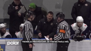 Trenér je přesvědčený, že studénecký hokej na finále měl