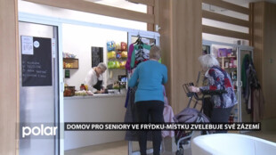 Domov pro seniory ve Frýdku-Místku vychází vstříc potřebám klientům