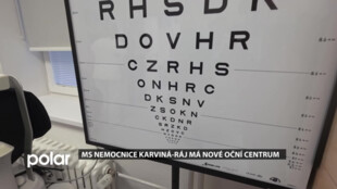 MS nemocnice v Karviné-Ráji zrychlí péči v novém očním centru