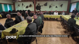 Myslivci v Dětmarovicích se sešli na výroční schůzi