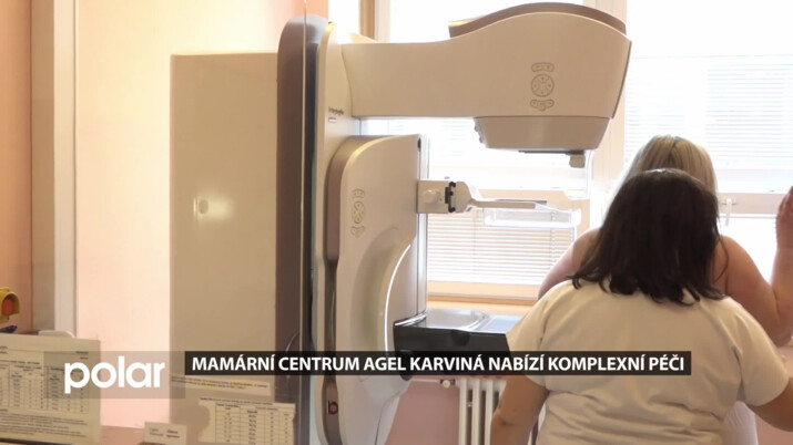 Mamární centrum Nemocnice AGEL Karviná nabízí komplexní péči