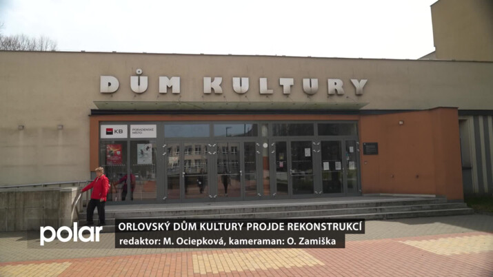 Orlovský dům kultury projde rekonstrukcí