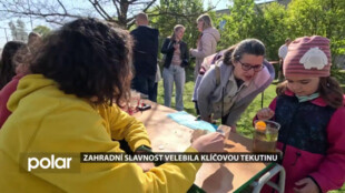 Zahradní slavnost velebila klíčovou tekutinu