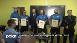 Starosta ocenil jednotlivce i stabilitu městské policie