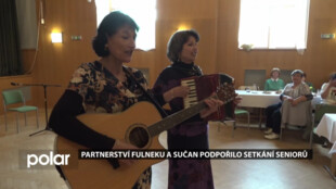 Partnerství Fulneku a Sučan podpořilo setkání seniorů