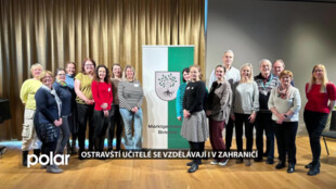 Ostravští učitelé se vzdělávají i v zahraničí. Zlepšují si jazyk a sdílejí zkušenosti