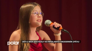 Děti z celého MSK soutěžily ve Frýdlantě nad Ostravicí v moderním zpěvu