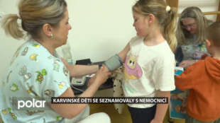 S plyšáky do ordinace. Karvinské děti se seznamovaly s nemocnicí bez strachu