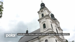 Bazilika ve Frýdku-Místku skrývá bájnou sochu i kryptu