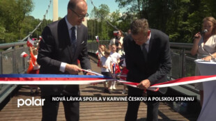 Karviná a polský Haźlach otevřeli společnou Sousedskou lávku