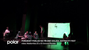 Porubský Poklad na tři dny ovládl AntraCity fest. Nabídl celkem 8 představení