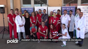 Zraněný cyklista poděkoval zdravotníkům ve FN Ostrava za záchranu života