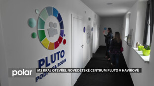 MS kraj otevřel nové Dětské centrum Pluto v Havířově