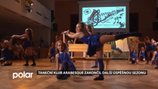 Taneční klub Arabesque zakončil další úspěšnou sezonu