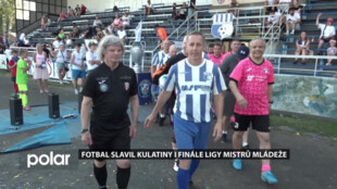 Fotbal slavil kulatiny i finále Ligy mistrů mládeže