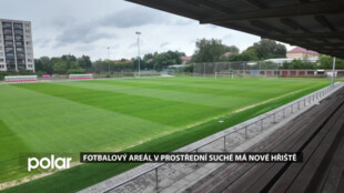 Fotbalový areál v Prostřední Suché má nové travnaté hřiště s umělým osvětlením