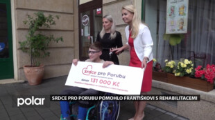 Srdce pro Porubu pomohlo Františkovi s rehabilitacemi. Ve sbírce se vybralo 131 000 Kč