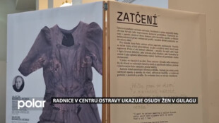 Ženy v Gulagu musely žít v těžkých podmínkách, při vědomí je držely kusy látek. Výstava na radnici ukazuje jejich příběhy