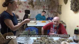 Levanduli a len mění v EFFATHĚ v originální dekorace