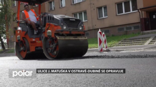 V Ostravě-Dubině dochází k rozsáhlé rekonstrukci ulice J. Matuška