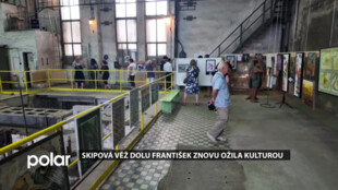 Skipová věž Dolu František znovu ožila kulturou