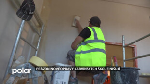 Prázdninové opravy karvinských škol finišují