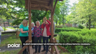 Domovinka ve Frýdku-Místku otevřela pro klienty novou zahradu