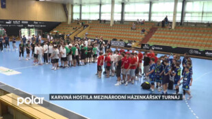 Karviná hostila mezinárodní házenkářský turnaj mládeže