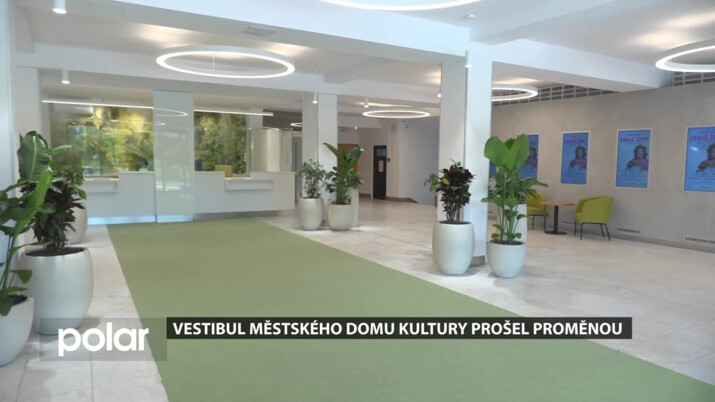 Vestibul Městského domu kultury v Karviné prošel proměnou