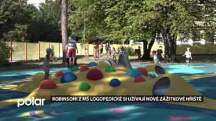 Robinsoni z MŠ logopedické v Ostravě-Porubě si užívají nové zážitkové hřiště