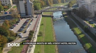 U Sýkorova mostu by měl vyrůst hotel Hilton. Slezská Ostrava chce jednat o prodeji pozemku