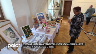 Výstava na zámku ukázala výrobky klientů sociálních služeb