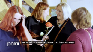 Na Baště jsou grafiky, vznikly i z čisté radosti