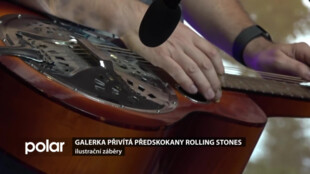 Galerka přivítá předskokany Rolling Stones