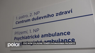 Centrum duševního zdraví nyní zvládne téměř dvojnásobek pacientů
