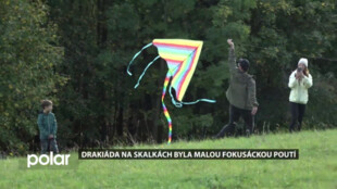 Drakiáda na Skalkách byla malou fokusáckou poutí