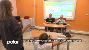 Škola s polským vyučovacím jazykem má svou školní televizi