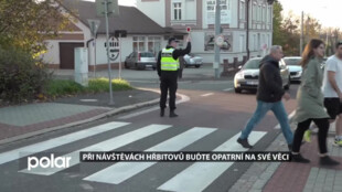 O Dušičkách přibudou u hřbitovů hlídky. Pozor dají na zloděje i dopravu