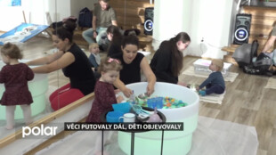 Věci putovaly dál, děti objevovaly svět svými smysly