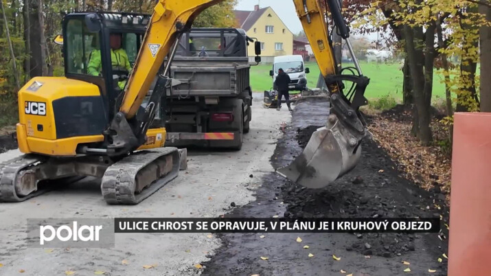 Ulice Chrost se opravuje, v plánu je i kruhový objezd