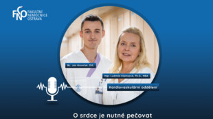 Podcast FNO: O srdce je nutné pečovat