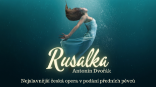 Rusalka/ opera s Danielem Hůlkou a Andreou Kalivodovou