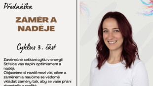 Přednáška: Záměr a naděje (3. část cyklu)