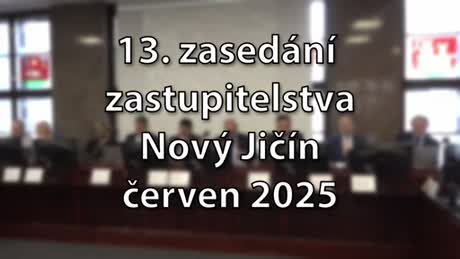 13. zasedání Zastupitelstva města Nový Jičín červen 2025